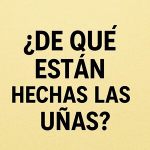 Sabes de que están hechas la uñas, conoce sus vitaminas que las hacen crecer, esmaltes organicos como retirar el esmalte semipermante rumi nails acetona para uñas esmalte dental esmalte semipermanente uñas decoradas paso a paso